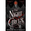 The Night Circus - Erin Morgenstern