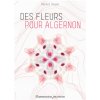 DES FLEURS POUR ALGERNON