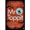 Mr Toppit - Charles Elton