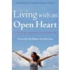 Living with an Open Heart (Russell Kolts)(Brožovaná)