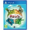 Reus (PS4) 8718591183157