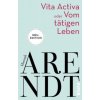 Vita activa oder Vom tätigen Leben (Thomas Meyer)(Brožovaná)