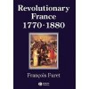 Revolutionary France 1770-1880