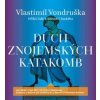 Duch znojemských katakomb - CD
