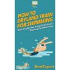 How To Dryland Train For Swimming