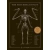 The Resurrectionist: The Lost Work of Dr. Spencer Black (Hudspeth E. B.)