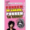 Punkem to začalo a punkem to končí - Vítek Formánek, Eva Csölleová