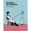 Príbehy 20. storočia - Identita na tanieri - Kolektív Autorov
