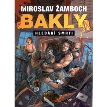 Bakly – Hledání smrti