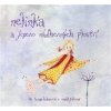 Nelinka a Jezero nádherných ploutví - Marta Hricová, Kristina Hummelová