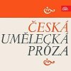 Česká umělecká próza - Alois Jirásek, Božena Němcová, Svatopluk Čech, Josef V. Pleva