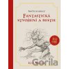 Naučte se kreslit - Fantastická stvoření a bestie - Kev Walker