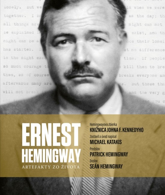 Ernest Hemingway: Artefakty zo života - Michael Katakis