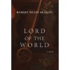 Lord of the World (Benson Robert Hugh)