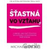 Šťastná vo vzťahu - Michal Kopecký