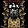 The Horror of Haglin House (EN) - M.R.C. Kasasian - online doručenie