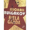 Biela garda - Michail Bulgakov