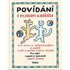 Povídání o pejskovi a kočičce - Čapek Josef