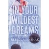 In Your Wildest Dreams