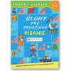 Úlohy pre prváčikov Písanie od 5-6 rokov