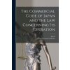 Commercial Code of Japan and the Law Concerning Its Operation (Japan,Ludwig Hermann 1854- Lönholm)(Brožovaná)