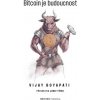 Bitcoin je budoucnost - Boyapati Vijay