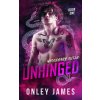 Unhinged (Onley James)(Brožovaná)