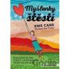 Myšlenky štěstí - Kris Carr, Zari Portka
