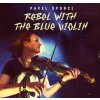 SPORCL PAVEL - REBEL WITH THE BLUE VIOLIN (2VINYL)