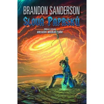 StormLight 2 - Slova paprsků - Brandon Sanderson