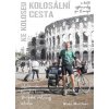 Kolosální cesta ke Koloseu Milan Martinec