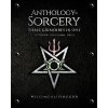 Anthology Sorcery: Three Grimoires in One - Volumes 1, 2 & 3 (Asenath Mason,Lon Milo DuQuette,S Connolly)(Brožovaná)