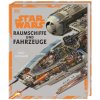 Star Wars(TM) Raumschiffe und Fahrzeuge Neuausgabe (Curtis Saxon,David West Reynolds,Kerrie Dougherty,James Luceno,Pablo Hidalgo,Jason Fry,Kemp Remillard,Richard Chasemore,Hans Jenssen)(Pevná)