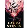 Our Infinite Fates (Laura Stevenová)(Brožovaná)