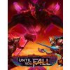 Until You Fall