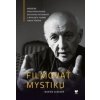 Filmovať mystiku - Marián Gavenda