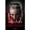 Dress code rosso sangue