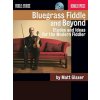 Bluegrass Fiddle and Beyond (Matt Glaser)(Brožovaná)