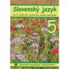 Slovenský jazyk pre 5. ročník ZŠ s VJM