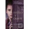 Svetlo v úkryte (Sharon Cameron)