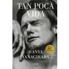 Tan Poca Vida (Edición Especial Con Cantos Pintados) / A Little Life (Special Edition with Sprayed Edges)
