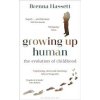 Growing Up Human - Brenna Hassett, Bloomsbury Publishing PLC