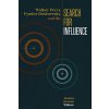 Walker Percy, Fyodor Dostoevsky, and the Search for Influence (Hooten Wilson Jessica)
