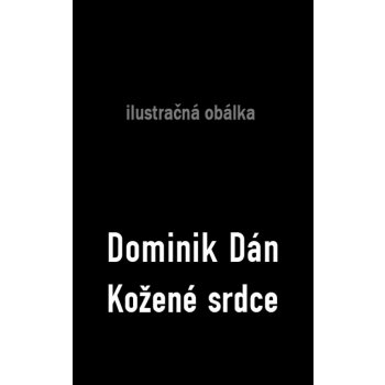 Kožené srdce - Dominik Dán od 11,29 € - Heureka.sk