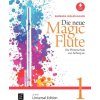 Die neue Magic Flute 1 - učebnica pre priečnu flautu od Gisler Haase Barbara