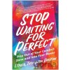 Stop Waiting for Perfect - L'Oreal Thompson Payton