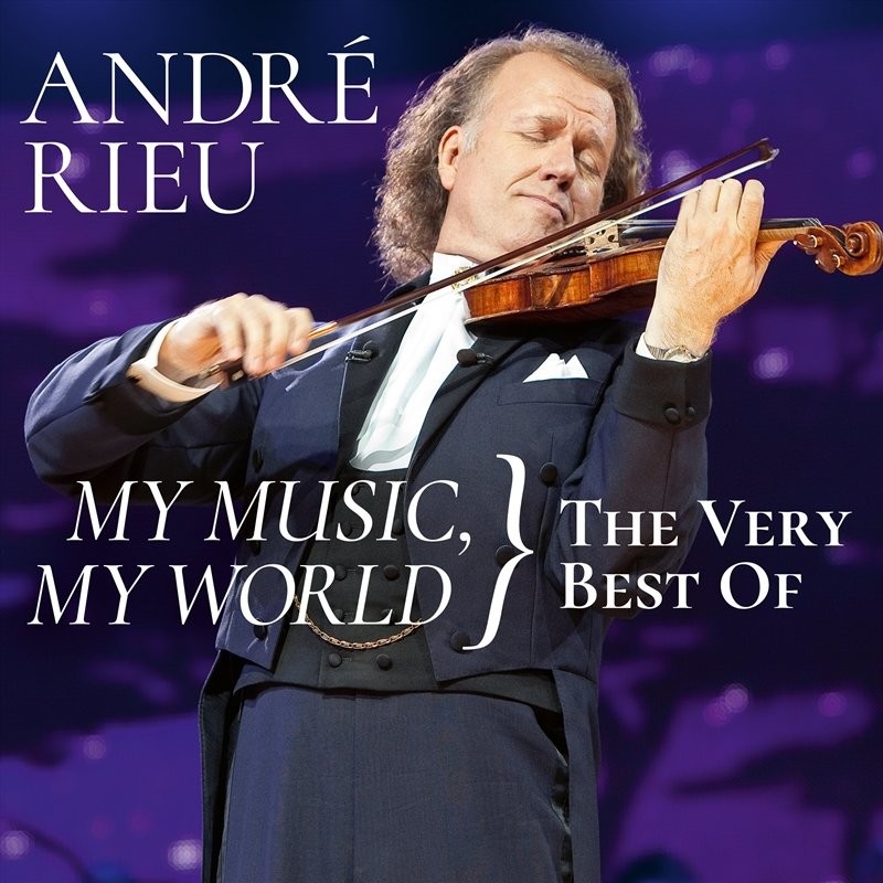 Rieu André - My Music, My World: The Very Best Of CD