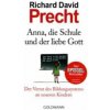 Anna, die Schule und der liebe Gott