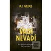 Vadí - nevadí (M. J. Arlidge)