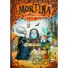 Mortina a hrôzošťastné prekvapenie - Barbara Cantini
